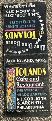 Vintage TOLAND S Cafe & Restaurant Matchbook Cover, Arch St., Philadelphia, PA.