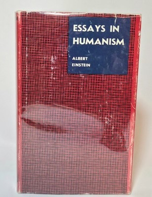 Essays in Humanism Albert Einstein 1950 First Edition First Printing HC$DJ
