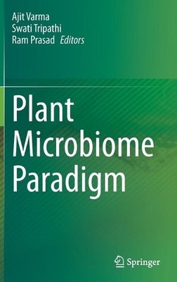 Plant Microbiome Paradigm - 9783030503949