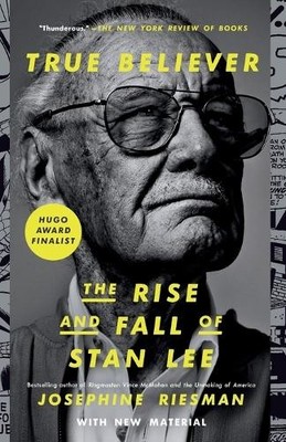 Abraham Riesman True Believer: The Rise and Fall of Stan Lee (Taschenbuch)