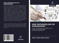 MKB Ontwikkeling EN Management Tijani Yakubu Ndanyenbah Taschenbuch 2021