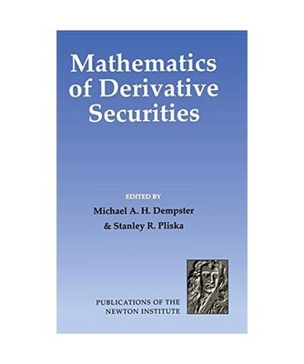 Mathematics of Derivative Securities