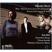 Maurice Ravel - Ravel: Piano Trio; Sonata for Violin & Cello; Violin Sonata...