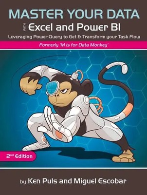 Master Your Data with Power Query in Excel and Power Bi | Miguel Escobar (u. a.)