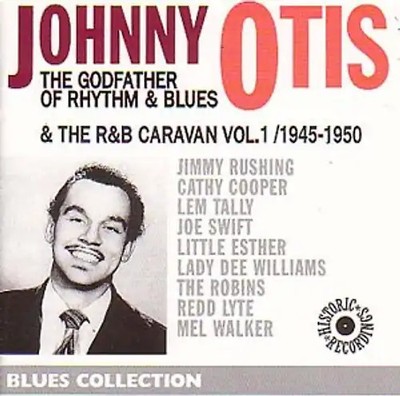 Otis,Johnny - Godfather of Rythm & Blues/194