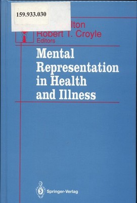 Mental Representation in Health and Illness Skelton, J. A. und Robert T. Croyle: