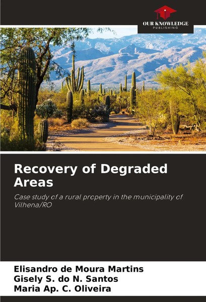 Recovery Of Degraded Areas | Elisandro De Moura Martins (U. A.) | Englisch-image
