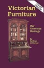 Victorian Furniture, Our American Heritage - Paperback - ACCEPTABLE