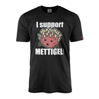 T-Shirt I support Mettigel Hack Igel Buffet Mett Zwiebeln Stacheln Party #42462
