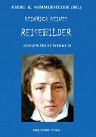 Heinrich Heines Reisebilder. AusgewäHlte Werke Ii | Heinrich Heine | Taschenbuch