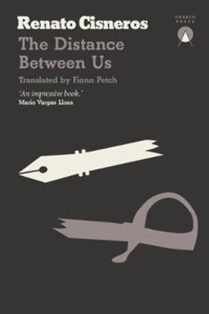 The Distance Between Us by Renato Cisneros (Paperback Book)