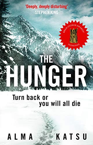 The Hunger: "Deeply disturbing, hard to put down" - Stephen King - Image 9