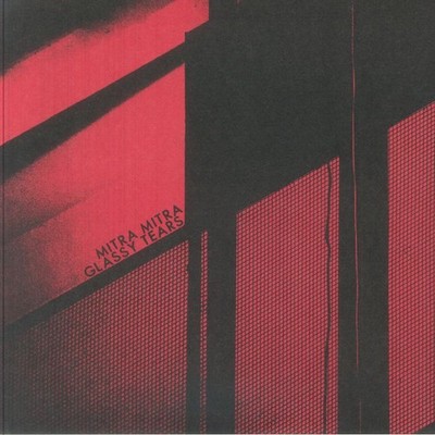 MITRA MITRA - Glassy Tears - Vinyl (limited red vinyl LP + MP3 download code)