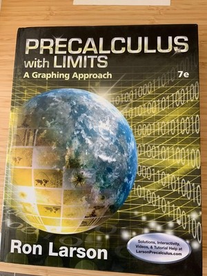 Precalculus With Limits: A Graphing Approach by Ron Larson, 7th edition