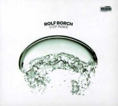 ROLF BORCH - Step Inside (Double CD) BRAND NEW/SEALED Ships from US