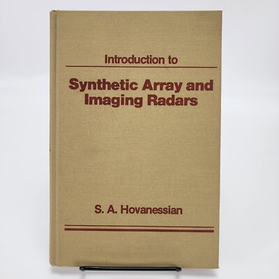 Introduction to Synthetic Array and Imaging Radars SA Hovanessian 1980 hardcover