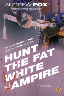 Fuchs - Hunt the Fat White Vampire - Neues Taschenbuch oder Softback - J555z