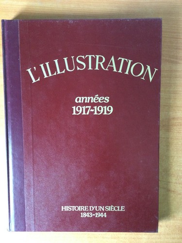 couverture de : L'Illustration Ann&eacute;e 1917-1919