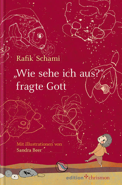 Thumbnail - wie Sehe Ich Aus?, Fragte Gott | Rafik Schami | 2020 | Deutsch