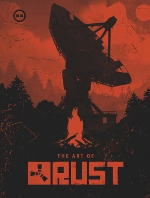 The Art of Rust by Facepunch Studios - 9781506746050