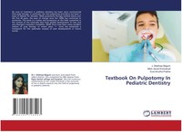J. Shehnaz Begum (U. A.) | Textbook On Pulpotomy In Pediatric Dentistry | Buch