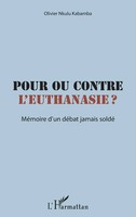 Olivier Nkulu Kabamba | Pour Ou Contre L'euthanasie ? | Taschenbuch (2022)