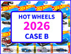 HOT WHEELS 2026 Mainline CASE B - U PICK
