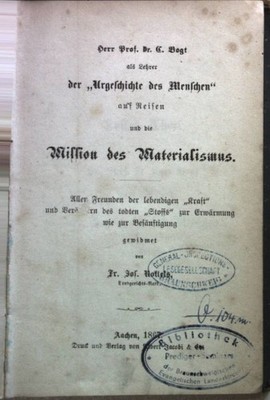 Herr Prof. Dr. C. Vogt als Lehrer der ''Urgeschichte des Menschen'' auf Reisen und
