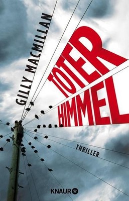 Toter Himmel: Thriller Thriller Macmillan, Gilly und Maria Hochsieder: