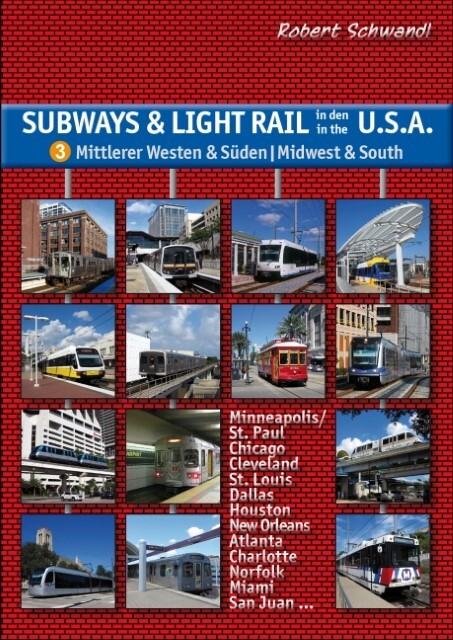 Subways & Light Rail In Den Usa 3: Mittlerer Westen & Süden - Midwest