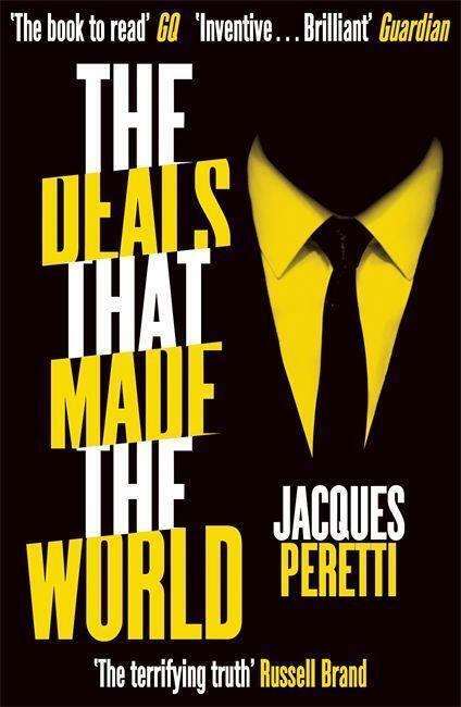 Thumbnail - The Deals That Made The World | Jacques Peretti | 2018 | Englisch
