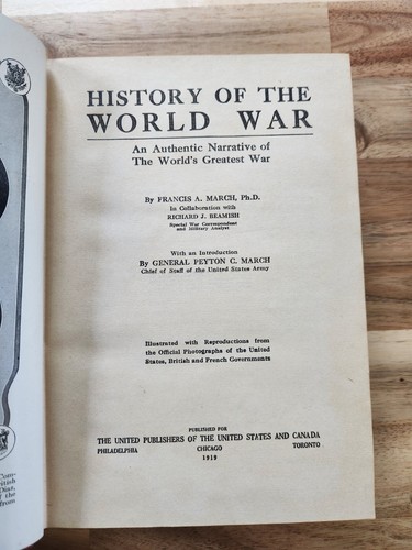 History of the World War By Gen. P. C. March Copyright 1918 Hardcover - Picture 5 of 14