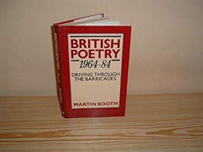 British Poetry Nineteen Sixty-Four to Nineteen Eighty-Four : Driv