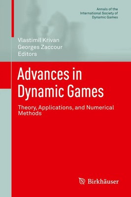 Advances in Dynamic Games Theory, Applications, and Numerical Methods Buch xiv