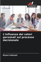 L'influenza Dei Valori Personali Sul Processo Decisionale Riyani Indriyati Buch