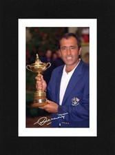 8X6 Mount SEVE BALLESTEROS Signed PHOTO Print RYDER CUP Golf Ready To Frame