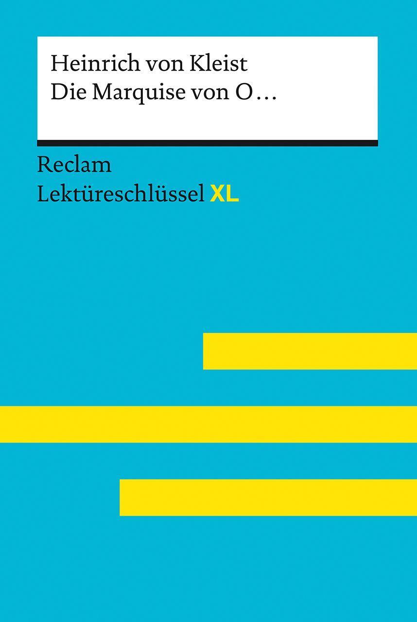 Thumbnail - Die Marquise Von O... Von Heinrich Von Kleist: Lektüreschlüssel Mit...