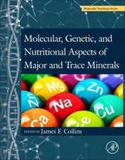 Molecular, Genetic, and Nutritional Aspects of Major and Trace Minerals, Pape...