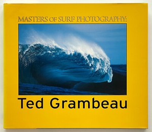 Masters of Surf Photography -Ted Grambeau-2003