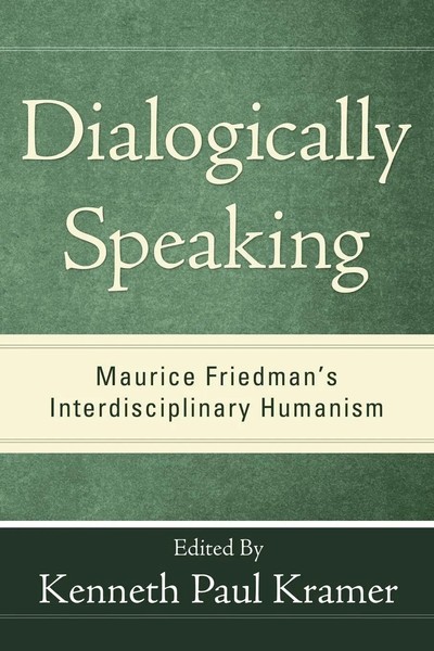 Kenneth Paul Kramer | Dialogically Speaking | Taschenbuch | Englisch (2011)-image