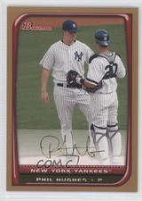 2008 Bowman Gold Phil Hughes #58 0f8