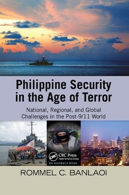 Philippine Security in the Age of Terror: National, Regional, and Global Challen