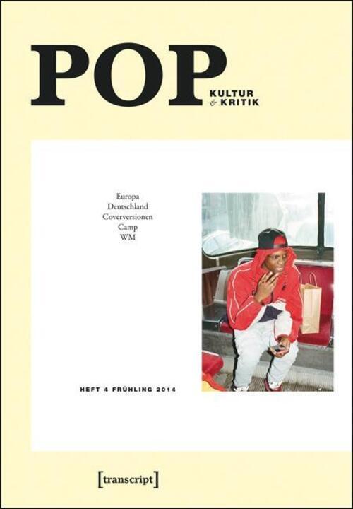 Thumbnail - Pop: Kultur Und Kritik 4/2014 | Moritz Baßler | Deutsch | Taschenbuch