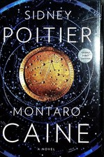 Sidney Poitier / Montaro Caine Signed 1st 1st Edition 2013