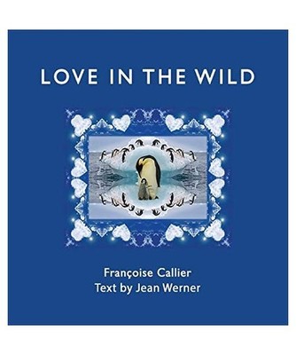 LOVE in the WILD, Francoise Callier