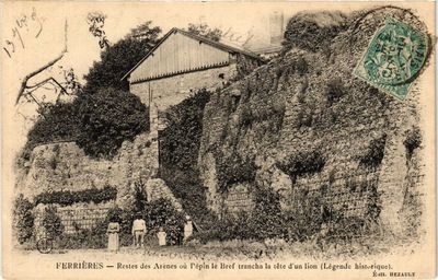 Old postcard Ferrieres-Restes des Arenes or Pepin le Bref sliced the head of one (264837)