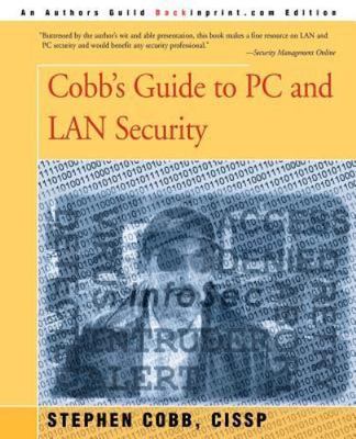 Cobbs Guide to PC and Lan Security, Paperback by Cobb, Stephen, Brand New, Fr...