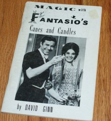 FANTASIO'S CANES & CANDLES (David Ginn, 1st ed, 1971 ) -- visual magic  --TMGS
