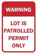 Warning Lot Is Patrolled | Metal Parking Sign | 12"W x 18"H