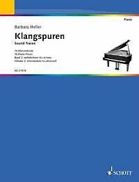 Sound Traces Vol. 2: Nr. 38-76 piano Barbara Heller Schott Music